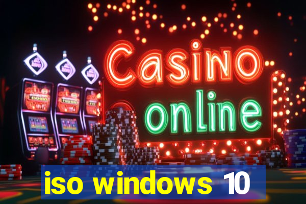 iso windows 10